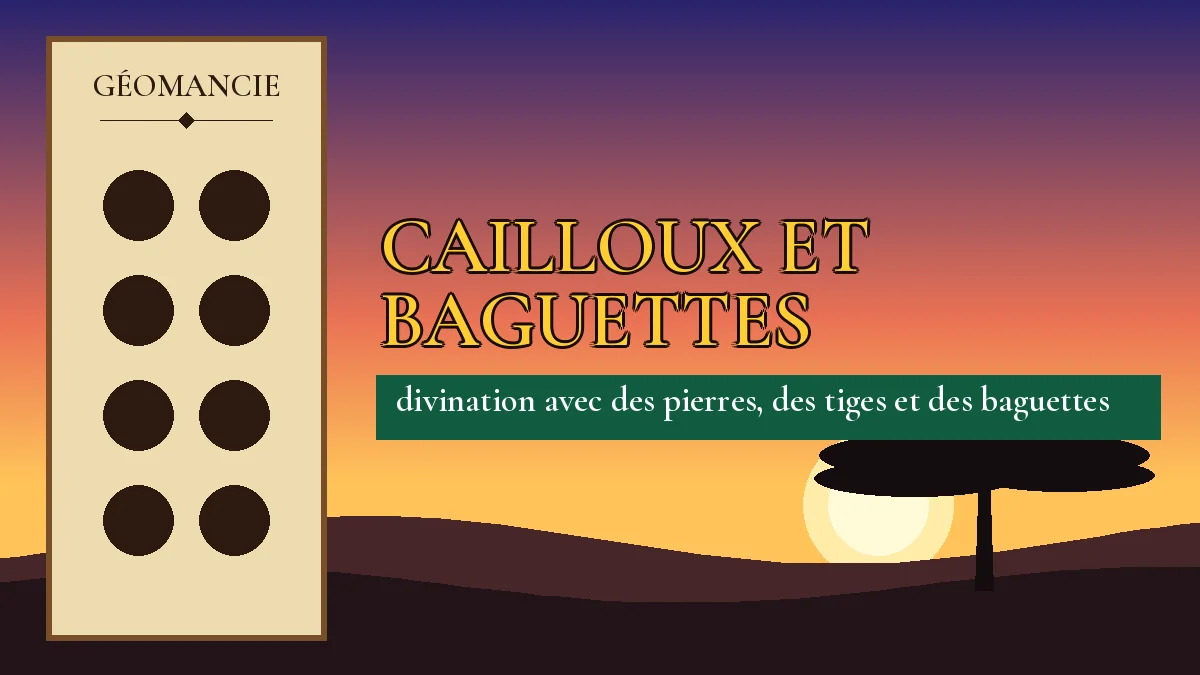 Affiche de l'article Cailloux et baguettes, figure de géomancie sur parchemin et coucher de soleil africain