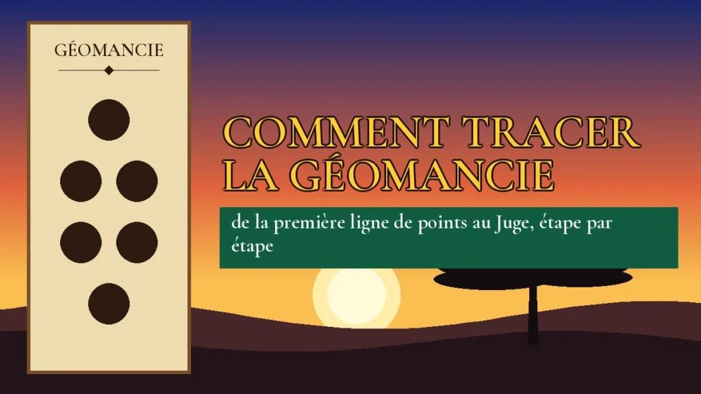 Affiche de l'article Comment tracer la géomancie, figure de géomancie sur parchemin et coucher de soleil africain
